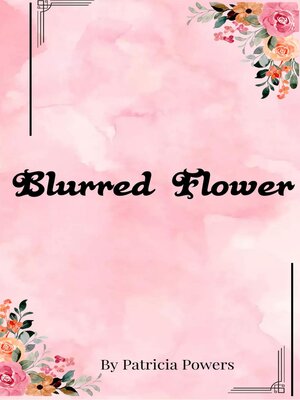 cover image of Blurred Flower